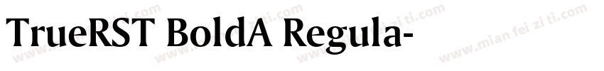 TrueRST BoldA Regula字体转换